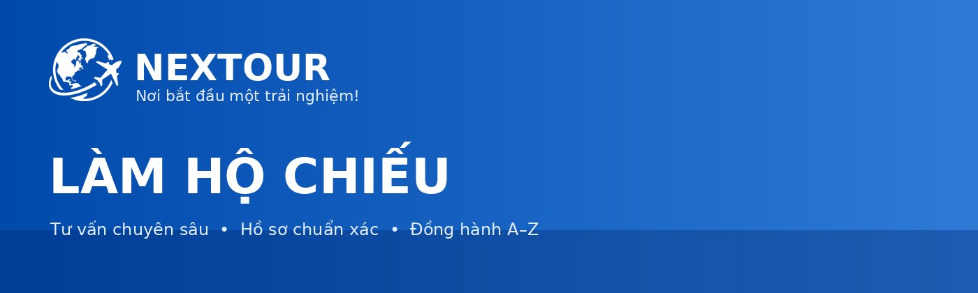 Làm hộ chiếu - NEXTOUR