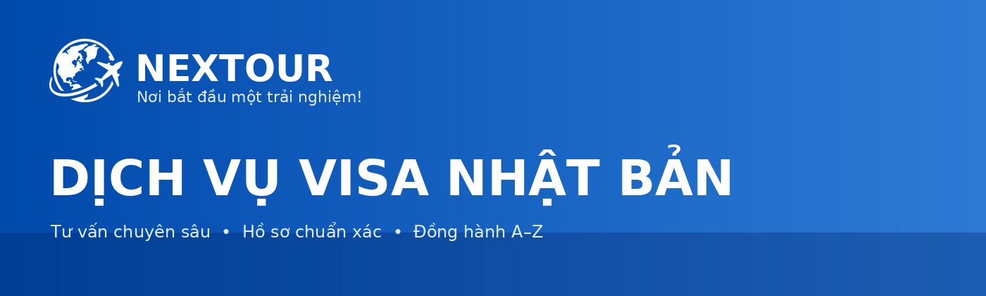 Dịch vụ visa Nhật Bản - NEXTOUR